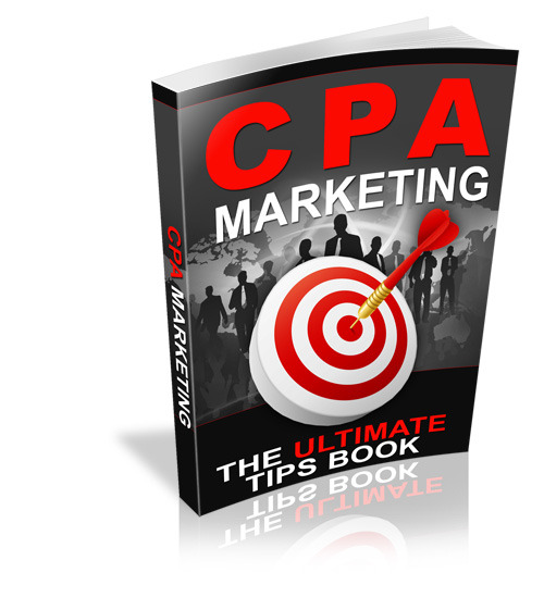 Product picture CPA Marketing - The Ultimate CPA Tips Book!