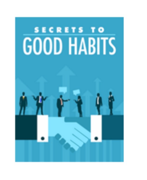 Product picture Secrets to Good Habits